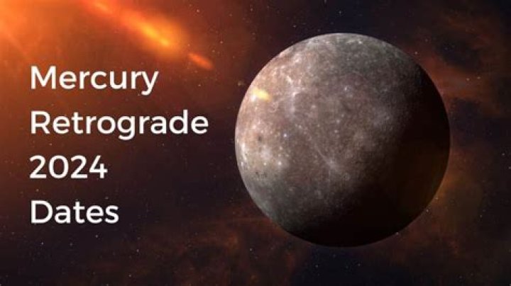 Mercury Retrograde 2024 Dates: A Comprehensive Guide to Navigating Cosmic Shifts